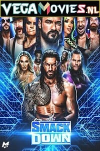 Download  WWE Friday Night SmackDown 6th May (2022) English Full WWE Show 480p [400MB] | 720p [800MB]