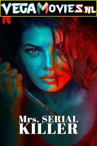 Download  Mrs. Serial Killer (2020) Hindi Full Movie 480p [350MB] | 720p [950MB] | 1080p [1.8GB]