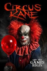 Download  Circus Kane (2017) Dual Audio {Hindi-English} 480p [300MB] | 720p [800MB] BluRay