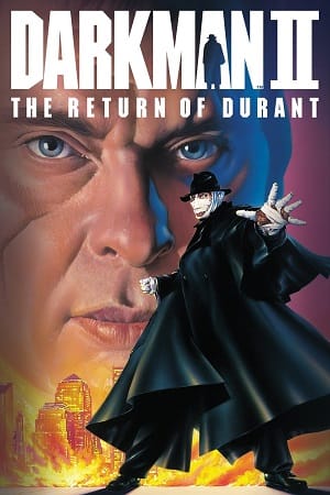 Download  Darkman 2: The Return of Durant (1995) BluRay {English With Subtitles} Full Movie 480p [350MB] | 720p [750MB] | 1080p [2GB]