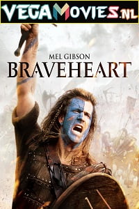 Download  Braveheart (1995) Dual Audio {Hindi-English} 480p [550MB] | 720p [1.5GB]