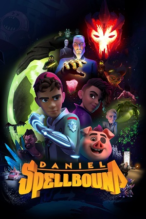 Download  Daniel Spellbound (Season 1 – 2) Dual Audio [Hindi - English] Complete Netflix Web Series 720p [150MB]