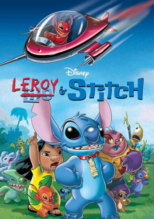 Download  Leroy & Stitch (2006) Dual Audio Hindi 480p [250MB] | 720p [500MB]