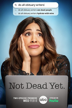 Download  Not Dead Yet (2023) Season 1 [S01E13 Added] HULU Original English WEB Series 480p | 720p WEB-DL