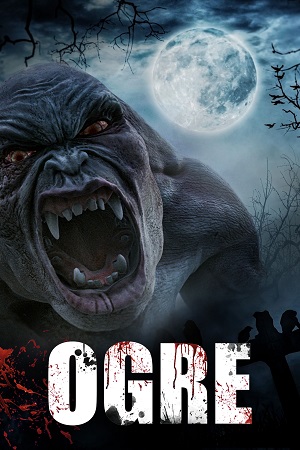 Download  Ogre (2008) Dual Audio {Hindi-English} 480p [300MB] | 720p [850MB] | 1080p [2GB]