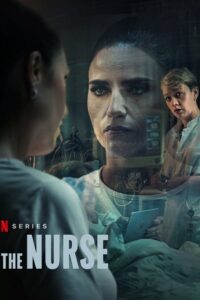 Download  The Nurse – Netflix Original (2023) Season 1 Complete Dual Audio {Hindi-English} SERIES – 480p | 720p | 1080p WEB-DL