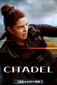 Download  Citadel (Season 1) Dual Audio {Hindi - English} Amazon Prime Series [Episode 6 Added] 480p | 720p | 1080p | 2160p 4K WEB-DL