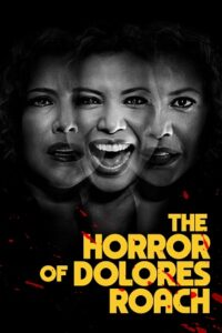 Download  The Horror Of Dolores Roach (Season 1 – Amazon Prime) Complete Dual Audio {Hindi-English} 480p | 720p | 1080p WEB-DL