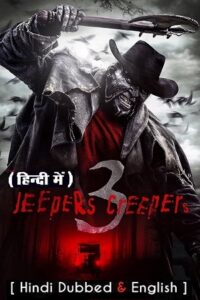 Download  Jeepers Creepers 3 (2017) BluRay Dual Audio {Hindi ORG 2.0 – English} 480p [350MB] | 720p [920MB] | 1080p [2.2GB]