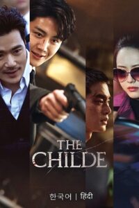 Download  The Childe (2023) AMZN WEB-DL Dual Audio {Hindi-Korean} 480p [400MB] | 720p [1.1GB] | 1080p [2.6GB]