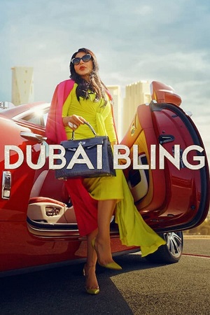 Download  Dubai Bling – Netflix (Season 1-3) Complete Multi Audio {Hindi-English-Arabic} WEB-Series 480p | 720p | 1080p WEB-DL