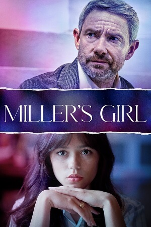 Download  Millers Girl (2024) WEB-DL {English With Subtitles} Full Movie 480p [300MB] | 720p [800MB] | 1080p [1.8GB]