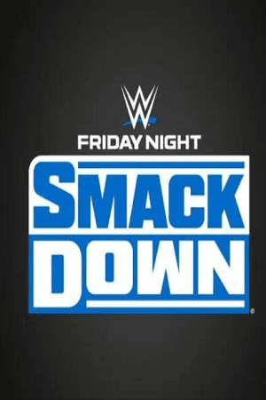 Download  WWE Friday Night SmackDown (15th March – 2024) English Full WWE Show 480p [380MB] | 720p [960MB] HDRip