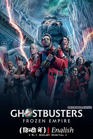 Download  Ghostbusters: Frozen Empire (2024) Dual Audio {Hindi-English} AMZN WEB-DL 480p [390MB] | 720p [1.1GB] | 1080p [2.5GB] | 2160p [13GB]