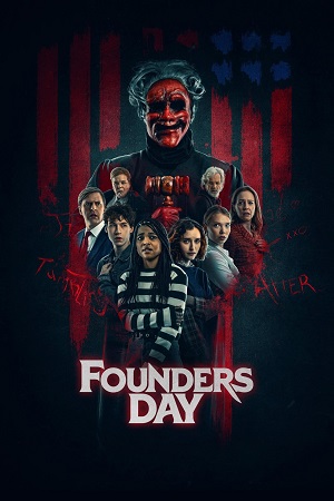 Download  Founders Day (2023) {English with Subtitles} Full Movie WEB-DL 480p [320MB] | 720p [850MB] | 1080p [2.1GB]