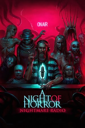 Download  A Night of Horror: Nightmare Radio (2019) {English with Subtitles} Full Movie WEB-DL 480p [350MB] | 720p [850MB] | 1080p [2GB]