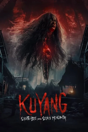 Download  Kuyang (2024) WEB-DL {Indonesian-Audio With English Subtitles} Full Movie 480p [300MB] | 720p [800MB] | 1080p [2GB]