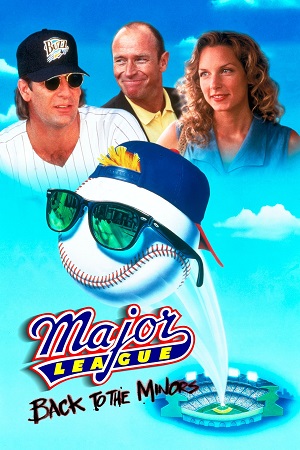 Download  Major League Back to the Minors (1998) Dual Audio [Hindi - English] WeB-DL 480p [350MB] | 720p [900MB] | 1080p [2GB]