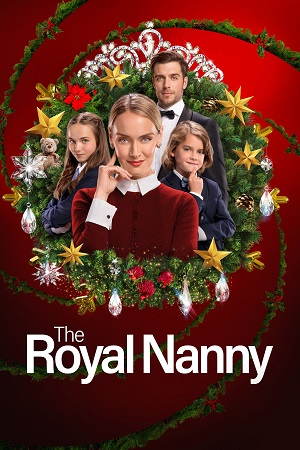 Download  The Royal Nanny (2022) BluRay Dual Audio {Hindi-English} 480p [300MB] | 720p [850MB] | 1080p [1.7GB]