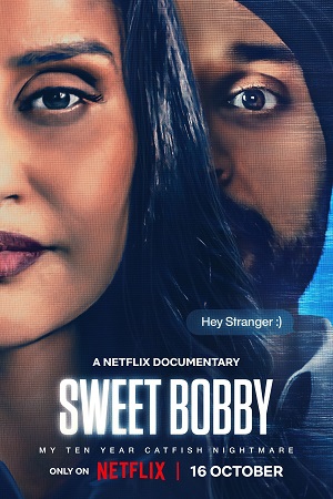 Download  Sweet Bobby: My Catfish Nightmare (2024) BluRay Dual Audio {Hindi-English} 480p [300MB] | 720p [850MB] | 1080p [1.7GB]