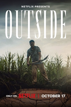 Download  Outside | NetFlix Original (2024) WEB-DL Dual Audio {Hindi-English} 480p [380MB] | 720p [860MB] | 1080p [3.2GB]