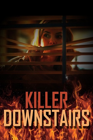 Download  The Killer Downstairs (2019) Dual Audio {Hindi-English} WEB-DL 480p [320MB] | 720p [900MB] | 1080p [1.5GB]