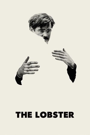 Download  The Lobster (2015) {English with Subtitles} Full Movie WEB-DL 480p [300MB] | 720p [900MB] | 1080p [2.3GB]