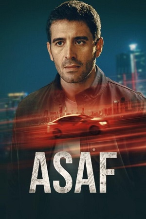 Download  ASAF (2024) Season 1 Dual Audio {Hindi-English} Complete Netflix Original WEB Series – 1080p & 720p WEB-DL