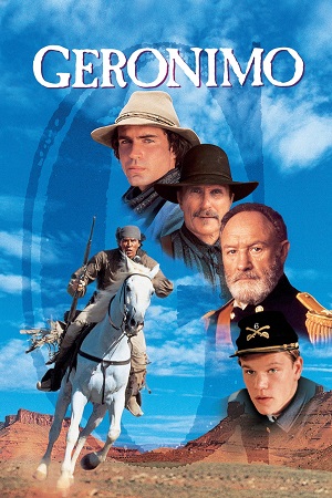 Download  Geronimo An American Legend (1993) Dual Audio {Hindi-English} BluRay 480p [400MB] | 720p [1.1GB] | 1080p [2.5GB]