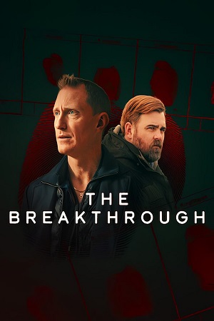 Download  The Breakthrough (2025) Season 1 Complete Multi Audio {Hindi-English-Swedish} Netflix Original WEB Series 480p | 720p WEB-DL