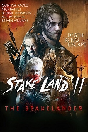 Download  Stake Land 2 – The Stakelander (2016) BluRay Dual Audio {Hindi-English} 480p [300MB] | 720p [750MB] | 1080p [1.5GB]