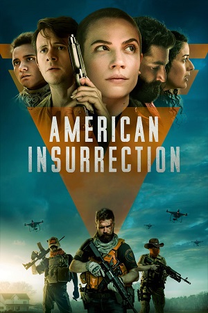 Download  American Insurrection (2021) Dual Audio {Hindi-English} BluRay 480p [400MB] | 720p [1.1GB] | 1080p [2.5GB]