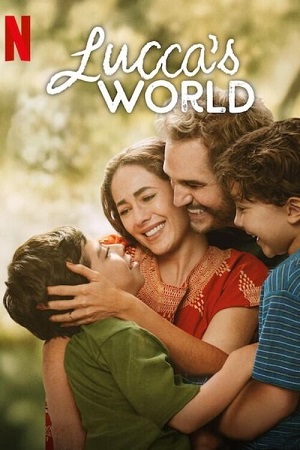 Download  Lucca’s World | NetFlix (2025) WEB-DL Dual Audio {Hindi-English} 480p [350MB] | 720p [1GB] | 1080p [2GB]