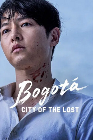 Download  Bogota: City of the Lost | Netflix Exclusive Film (2025) WEB-DL MulTi Audio {Hindi-English-Korean} 480p [400MB] | 720p [1GB] | 1080p [2.3GB]