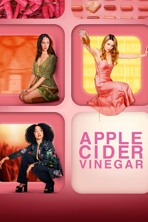 Download  Apple Cider Vinegar (2025) Season 1 Dual Audio {Hindi-English} Netflix Original WEB Series 480p | 720p | 1080p WEB-DL