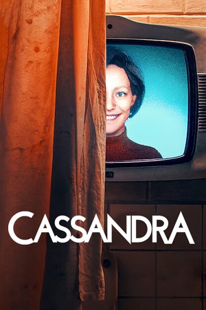 Download  Cassandra (2025) Season 1 Dual Audio {Hindi-English} Netflix Original WEB Series 480p | 720p | 1080p WEB-DL