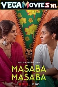 Download  Masaba Masaba Season 1 (2020) Hindi Netflix Complete Web Series 480p | 720p WEB-DL