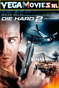 Download  Die Hard 2 (1990) Dual Audio {Hindi-English} 480p [300MB] | 720p [1.2GB] | 1080p [4GB]