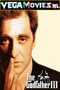 Download  The Godfather Part 3 (1990) Dual Audio [Hindi-English] 480p [500MB] | 720p [1.7GB] 1080p [4GB]