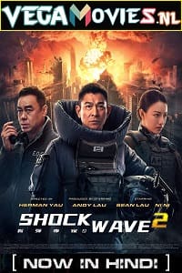 Download  Shock Wave 2 (2020) ORG. Hindi Dubbed Full Movie 480p [400MB] | 720p [1.2GB] | 1080p [2.6GB]