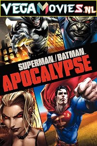 Download  Superman/Batman: Apocalypse (2010) English With Subtitles 480p [300MB] | 720p [600MB]