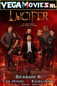 Download  Netflix Lucifer (Season 6) Dual Audio {Hindi-English} All Episodes 480p [150MB] | 720p [350MB] | 1080p [1GB] WEB-DL