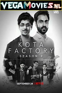 Download  Kota Factory (2021) Season 2 Hindi Complete Netflix Original WEB Series 480p [150MB] | 720p [300MB] | 1080p [600MB] WEB-DL