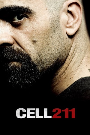 Download  Cell 211 (2009) Dual Audio {Hindi-English} BluRay 480p [350MB] | 720p [1GB] | 1080p [2.1GB]