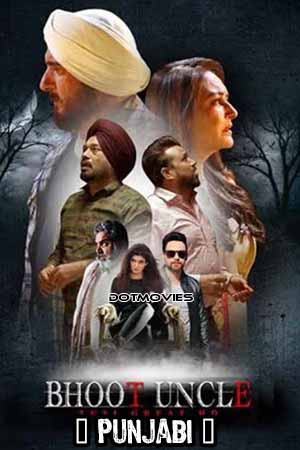 Download  Bhoot Uncle Tusi Great Ho (2023) Punjabi Full Movie WEB-DL 480p [400MB] | 720p [1GB] | 1080p [2.2GB]