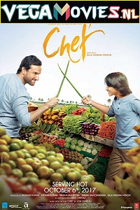 Download  Chef (2017) Hindi Full Movie 480p [300MB] | 720p [1.2GB] | 1080p [4GB]