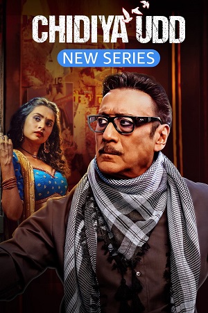 Download  Chidiya Udd (2025) Season 1 [Hindi DD 5.1] Complete Netflix Original WEB Series – 480p | 720p | 1080p WEB-DL