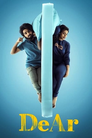 Download  DeAr (2024) NF WEBRip ORG. Dual Audio [Hindi – Tamil] Full Movie 480p [350MB] | 720p [1.4GB] | 1080p [2.7GB]