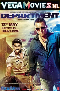 Download  Department (2012) Hindi Full Movie 480p [400MB] | 720p [1.2GB] | 1080p [4GB]