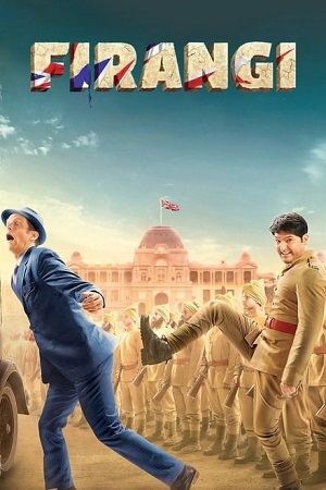 Download  Firangi (2017) WEBRip Hindi Full Movie 480p [400MB] | 720p [1.3GB] | 1080p [4GB]